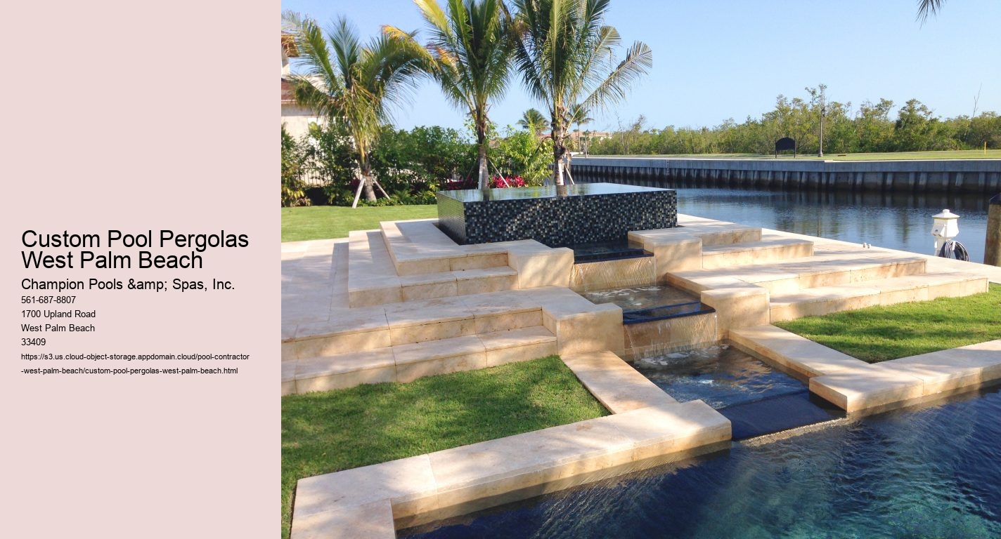 Custom Pool Pergolas West Palm Beach